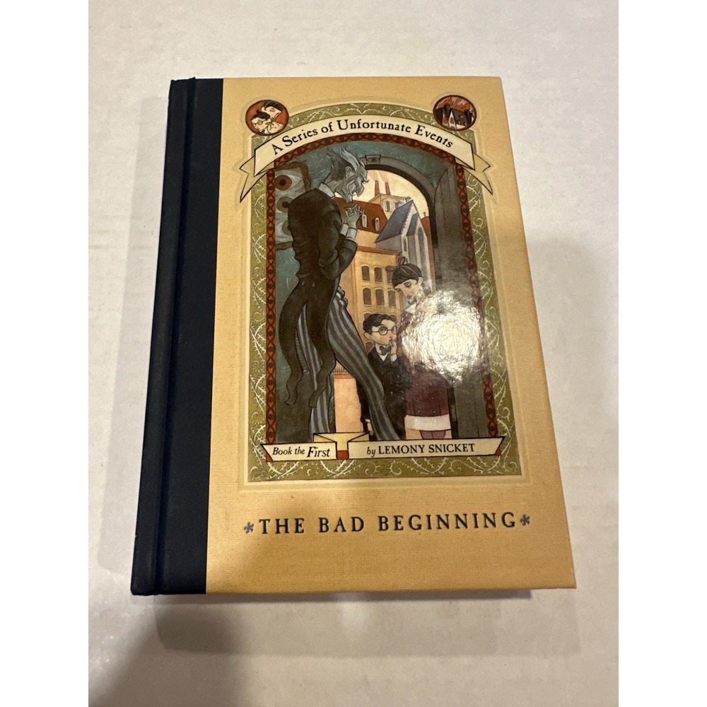 A Series of Unfortunate Events The Bad Beginning by Lemony Snicket Hardcover